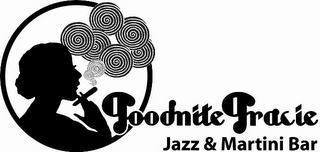 GOODNITE GRACIE JAZZ & MARTINI BAR