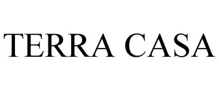 TERRA CASA