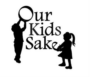 OUR KIDS SAKE