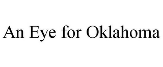 AN EYE FOR OKLAHOMA