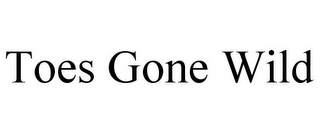TOES GONE WILD