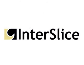 INTERSLICE