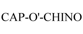 CAP-O'-CHINO