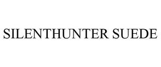 SILENTHUNTER SUEDE