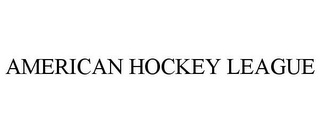 AMERICAN HOCKEY LEAGUE