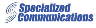 S SPECIALIZED COMMUNICATIONS