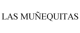 LAS MUÑEQUITAS