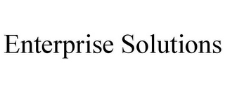 ENTERPRISE SOLUTIONS