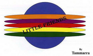 LITTLE FRIENDS BY TAMMARRA