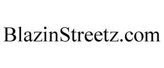 BLAZINSTREETZ.COM