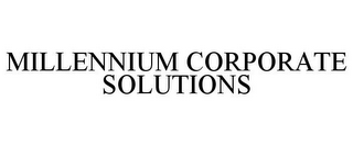 MILLENNIUM CORPORATE SOLUTIONS