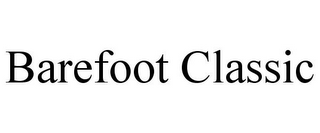 BAREFOOT CLASSIC