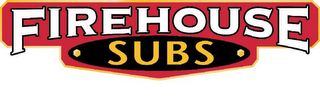 FIREHOUSE SUBS