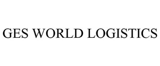 GES WORLD LOGISTICS