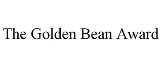 THE GOLDEN BEAN AWARD