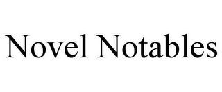 NOVEL NOTABLES