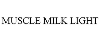 MUSCLE MILK LIGHT