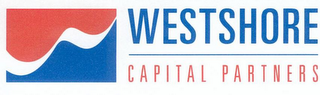 WESTSHORE CAPITAL PARTNERS