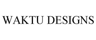 WAKTU DESIGNS