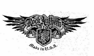 ROCK ANTHEM LTD. MADE IN U.S.A.