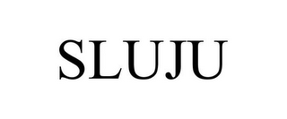 SLUJU