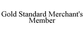 GOLD STANDARD MERCHANT'S MEMBER