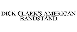 DICK CLARK'S AMERICAN BANDSTAND