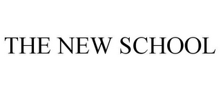 THE NEW SCHOOL