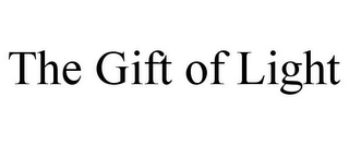 THE GIFT OF LIGHT