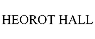 HEOROT HALL