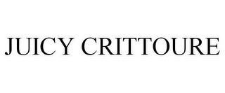 JUICY CRITTOURE