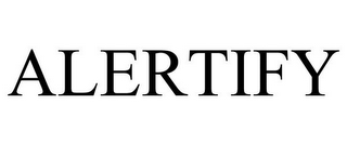 ALERTIFY