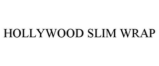 HOLLYWOOD SLIM WRAP