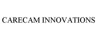 CARECAM INNOVATIONS