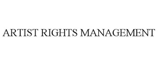 ARTIST RIGHTS MANAGEMENT