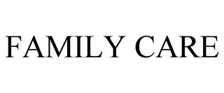 FAMILY CARE