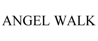 ANGEL WALK