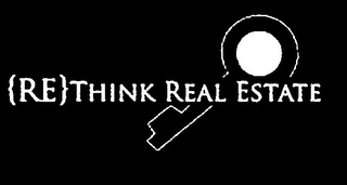 {RE}THINK REAL ESTATE