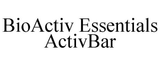 BIOACTIV ESSENTIALS ACTIVBAR