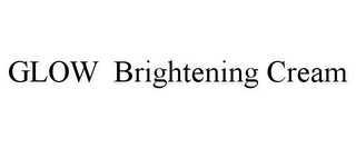 GLOW BRIGHTENING CREAM