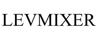 LEVMIXER