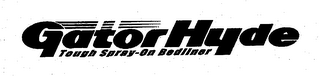 GATORHYDE TOUGH SPRAY-ON BEDLINER