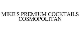 MIKE'S PREMIUM COCKTAILS COSMOPOLITAN