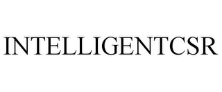 INTELLIGENTCSR