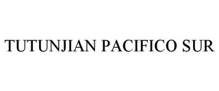 TUTUNJIAN PACIFICO SUR