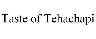 TASTE OF TEHACHAPI