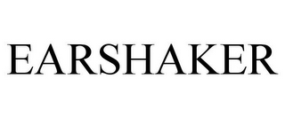 EARSHAKER