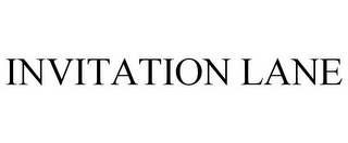 INVITATION LANE