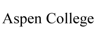 ASPEN COLLEGE