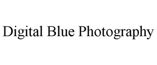 DIGITAL BLUE PHOTOGRAPHY